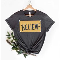 Believe Motivational Shirt, Believe Shirt, Believe Sign Locker Room, Lasso Motivational Shirt, Motivational Sport Shirt,