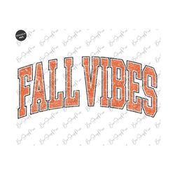 Fall Vibes PNG, Pumpkin Season Png, Sublimation Design, Fall Sublimation, Varsity Design, Pumpkin Png, Retro Fall Png, D