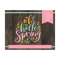 Hello Spring SVG Instant Download, Spring Svg Hand Lettered, Spring Cut Files for Cricut, Silhouette, Farmhouse Sign Svg