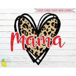 Mothers Day svg, Mama svg Mom svg Leopard Print svg Grandma svg Mom Life svg Heart svg files for Cricut Downloads Silhou