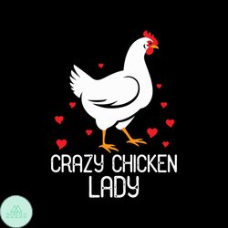 Crazy Chicken Lady With Hearts svg, Trending Svg, Animal Svg, Crazy Checken Svg, Crazy Svg, Chicken Svg, Animal Svg, Chi