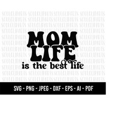 COD1152- Mom life is the best life svg, Family SVG, mom SVG/Family Wall Decor SVG/svg-pdf-ai-eps-png-jpg-dxf/Cut Files C
