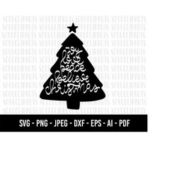 COD29-Christmas Tree Svg/ Christmas svg /joy Svg/believe SVG/Hand-drawn clipart /Cut Files Cricut/Silhouette