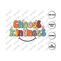 Choose Kindness Png, Sublimation Design, Digital Download