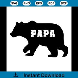 Papa Bear Svg, Family Svg, Family Bear Svg, Bear Svg, Papa Svg, Father Svg, Dad Svg, Daddy Svg, Fathers day Svg, Father