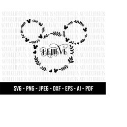 COD475- Believe svg, Mickey mouse home svg, minnie mouse svg, print svg, png, clipart, cutting files for cricut silhouet