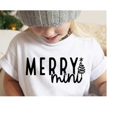 Merry Mini SVG PNG PDF, Funny Christmas Svg, Santa Svg, Christmas Onesie Svg, Toddler Svg, Christmas Shirt Svg, Kids Chr