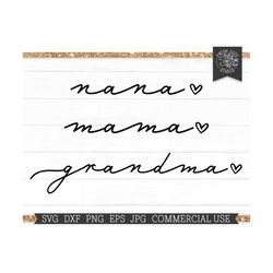 Grandma SVG Cut File for Cricut Silhouette, Nana svg, Mama with Heart svg, Minimalist Shirt Design, Grandmother svg, Mot