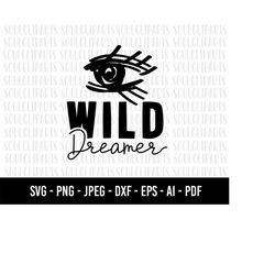 COD342- Wild dreamer svg/Line Art Svg/Minimalist Svg/Flower svg /Floral Svg /trendy svg /Boho Svg/commercial use/INSTANT