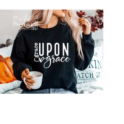 Grace Upon Grace SVG PNG, Created With a Purpose Svg, Christian Svg, Worthy Svg, You Matter Svg, Religious Svg, Faith Sv