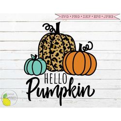 Hello Pumpkin svg, Fall Leopard Print svg Halloween Cheetah Doormat svg Thanksgiving Farmhouse svg Files for Cricut Down
