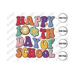 Groovy Happy 100 Days of School Png, 100th Day Of School Celebration, Back to School, gital Dowload