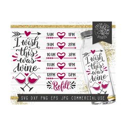 i wish this was wine svg water bottle tracker cut file instant download digital design for cricut, silhouette, water tra