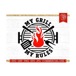 My Grill My Rules Svg Funny Grilling Saying, Fathers Day Svg For Apron, Grill Master, Commercial Use Cut File For Cricut