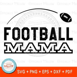 football mama svg, football mom gift, football sublimation, football mama png, football shirt svg, game day svg, digital