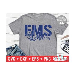 EMS Life svg - EMT - Paramedic - svg - eps - dxf - png - Stethoscope - Silhouette -  Cricut - Cut File