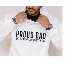 Proud Dad SVG PNG PDF, Dad Svg, Funny Dad Svg, Fathers Day Svg, Dad Quote Svg, Dad Svg Designs, Dad Cut Files, Gift for