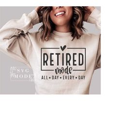 Retired Mode SVG PNG, Retirement Shirt Svg, Officially Retired Svg, Retirement Svg, Retirement Gift Svg, Retired Svg, Re