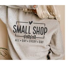 Small Shop Mama SVG PNG, Self Empowering Svg, Small Business Owner Svg, Motivational Svg, Mom Boss Svg, Entrepreneur Svg