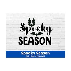Spooky Season Svg, Spooky Season Png, Halloween Svg, Halloween Sign Svg, Halloween Shirt Svg, Autumn Svg, Spooky Svg, Sp