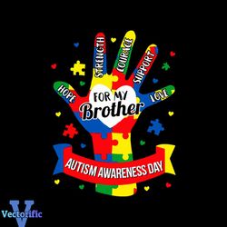 Autism Awareness Day For My Brother Svg, Autism Svg, Autism Awareness Svg, Autism Brother Svg, Autism Puzzles Svg, Autis