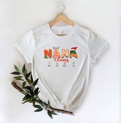 Nana Claus Shirt, Christmas Shirt, Nana Grandchild Shirt, Christmas Personalized Shirt, Christmas Shirt, Christmas Custo