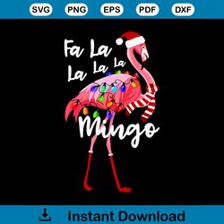 Fa La La La La Mingo Santa Flamingo With Christmas Lights svg, Christmas Svg, Flamingo Svg, Christmas Light Svg, Christm