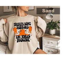 There Is Some Horrors In This House Sweatshirt, Funny Pumpkin Shirt, Retro Halloween Sweater, Spooky Season Shirt, Funny