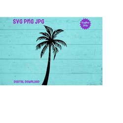 Palm Tree SVG PNG JPG Clipart Digital Cut File Download for Cricut Silhouette Sublimation Printable Art - Personal Use O