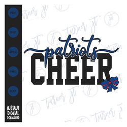 Patriots Cheer SVG File (Patriots Cheerleader, Cheerleading, Squad, Sports, Logo, Mascot, Team)