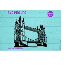 London Tower Bridge SVG PNG JPG Clipart Digital Cut File Download for Cricut Silhouette Sublimation Printable Art - Pers