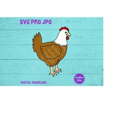 Chicken Hen SVG PNG JPG Clipart Digital Cut File Download for Cricut Silhouette Sublimation Printable Art - Personal Use