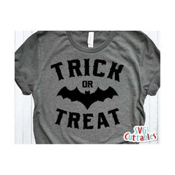 Halloween svg - dxf - eps - Trick or Treat - Bat - Halloween Shirt Deisgn - Scary - Silhouette - Cricut - Cut File - Dig