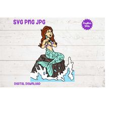 Mermaid on Rock SVG PNG JPG Clipart Digital Cut File Download for Cricut Silhouette Sublimation Printable Art - Personal