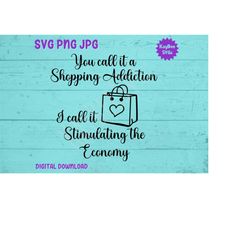 Shopping Addiction SVG PNG JPG Clipart Print-Then-Digital Cut File Download for Cricut Silhouette - Personal Use Only