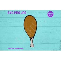 Turkey Leg SVG PNG JPG Clipart Digital Cut File Download for Cricut Silhouette Sublimation Printable Art - Personal Use