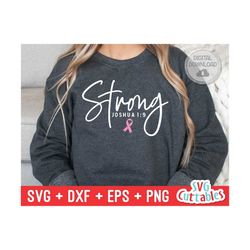 Strong svg - Breast Cancer Awareness - Joshua 1:9  - svg - dxf - eps - png - Cut File - Silhouette - Cricut - Digital Do