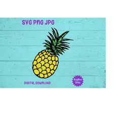 Pineapple SVG PNG Jpg Clipart Digital Cut File Download for Cricut Silhouette Sublimation Printable Art - Personal Use O