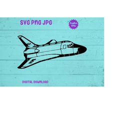 Space Shuttle SVG PNG JPG Clipart Digital Cut File Download for Cricut Silhouette Sublimation Printable Art - Personal U