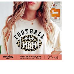 football mom svg, dxf eps png, leopard print, leopard football mom shirt svg, cricut cut files, silhouette, sublimation,
