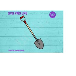 Shovel SVG PNG JPG Clipart Digital Cut File Download for Cricut Silhouette Sublimation Printable Art - Personal Use Only