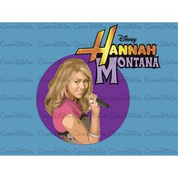 Hannah Montana SVG, Hannah Montana SVG File, Hannah Montana PNG, Hannah Montana Collab Design, Hannah Montana Special De