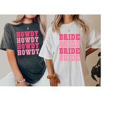 Comfort Colors Tee, Bachelorette Party Shirts, Getting Rowdy, Howdy, Bride Boho T-Shirt, Retro Graphic Tee ,Bridal Party