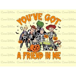 Spooky You ve Got A Friend in Me Png, Toy Story Happy Halloween Png, Toy Story Digital File, Spooky Toy Story Png File,