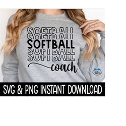 Softball Coach SVG, Softball Coach PNG, Instant Download, Cricut Cut File, Silhouette Cut File, Download, Sublimation Pr