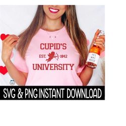 Valentine's Day SVG, Valentine's Day PNG, Cupid's University Tee Shirt SVG, Instant Download, Cricut Cut Files, Silhouet