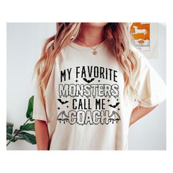 Halloween SVG PNG, My Favorite Monsters Call Me Coach, Retro Halloween Coach Shirt, Svg Files For Cricut
