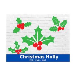 Christmas Holly Svg Bundle , Holly berry SVG , Christmas svg,Mistletoe Svg , Clipart Vector DXF Circut Cut files ,Digita