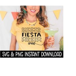 Fiesta Crew Stacked SVG, Cinco De Mayo PNG Files, Instant Download, Cricut Cut Files, Silhouette Cut Files, Download, Pr