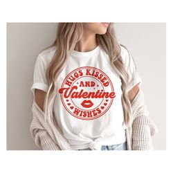 Hugs kissed and valentine wishes SVG, Retro Valentine SVG, Love Svg, Funny Valentines Day Shirts, Png, Svg Files for Cri